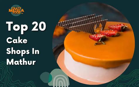 Top 20 Cake Shops In Mathura Crazy Masala Food