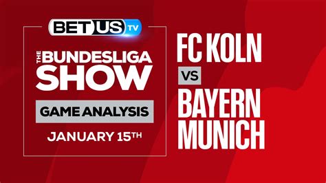 Fc Koln Vs Bayern Munich Odds And Predictions Jan14th