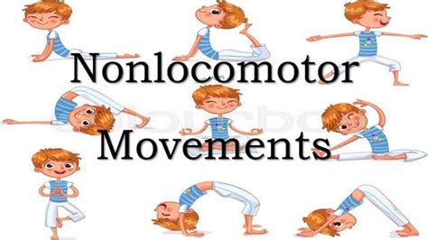 Nonlocomotor Movements Ppt