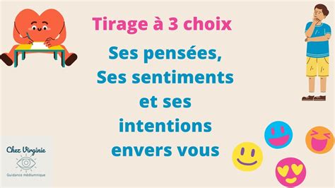 Ses pensées ses sentiments et ses intentions envers vous Tirage à 3