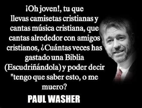 Pin De Ann Marie Castell En Paul Washer Frases Espirituales Frases