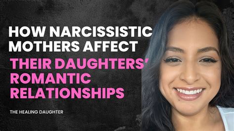 How Narcissistic Mothers Affect Their Daughters Romantic Relationships