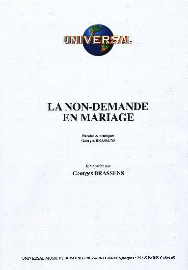 Partitions Brassens Georges La Non Demande En Mariage Piano Voix