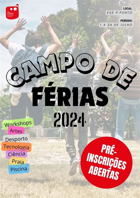 Campo de Férias 2024 PRÉ INSCRIÇÃO Casa do Pessoal