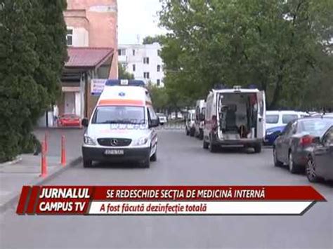 Se Redeschide Sectia De Medicina Interna De La Spitalul Judetean Youtube