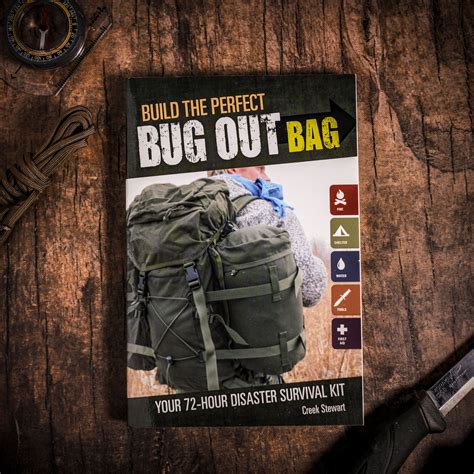 Build The Perfect Bug Out Bag Creek Stewart