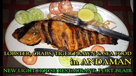 Best Sea Food Restaurant In Port Blair New Light House Restaurant