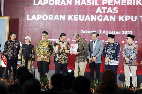 Penyerahan Laporan Hasil Pemeriksaan Bpk Atas Keuangan Kpu