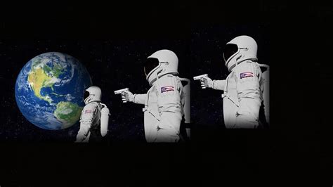 always has been 3 astronauts Blank Template - Imgflip