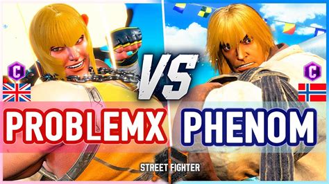 SF6 ProblemX Marisa Vs Phenom Ken Street Fighter 6 YouTube