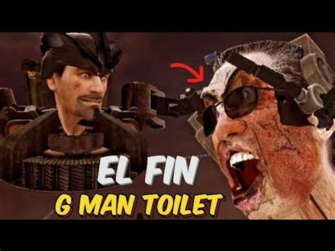 El Fin De G Man Toilet En Skibidi Toilet Parte Y Fecha Oficial Y