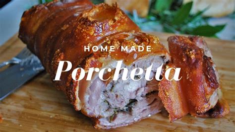 Porchetta Home Made Youtube