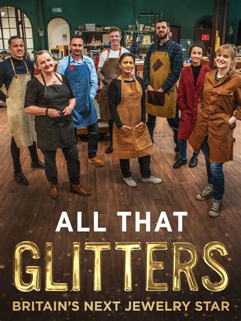 All That Glitters Where To Watch And Stream Tv Guide