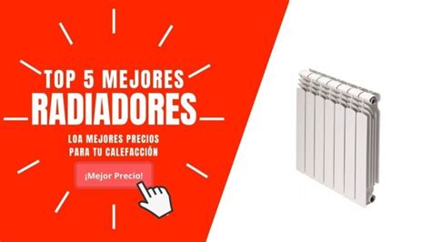 Mejores Marcas De Radiadores De Aluminio Actualizado Noviembre