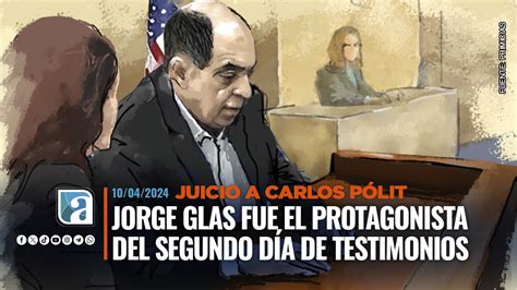 Juicio A Carlos P Lit Jorge Glas Fue El Protagonista Del Segundo D A