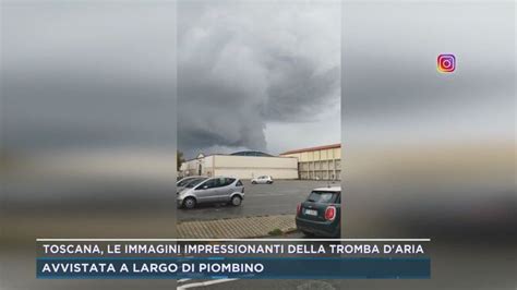 Toscana Le Immagini Impressionanti Della Tromba D Aria Mattino