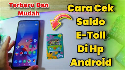 Cara Cek Saldo E TOLL Di HP Android Mudah Terbaru Dan Tanpa Ribet