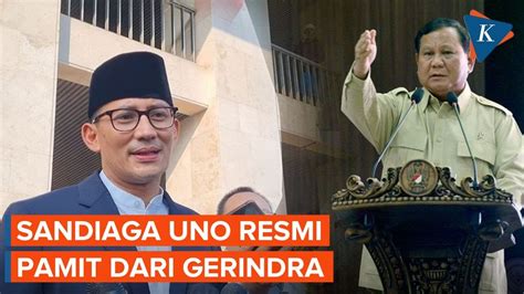 Sandiaga Uno Pamit Dari Gerindra Dan Minta Maaf Ke Prabowo Youtube