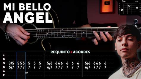 Mi Bello Ngel Natanael Cano Requinto Acordes Guitarra Tutorial