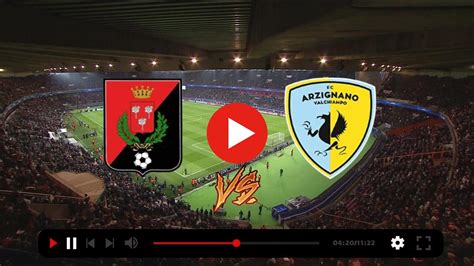 Fiorenzuola Vs Arzignano Valchiampo In Diretta Streaming J Circus