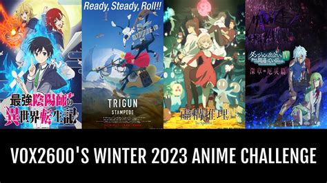 Vox2600's winter 2023 Anime Challenge | Anime-Planet