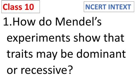 How Do Mendels Experiments Show That Traits May Be Dominant Or