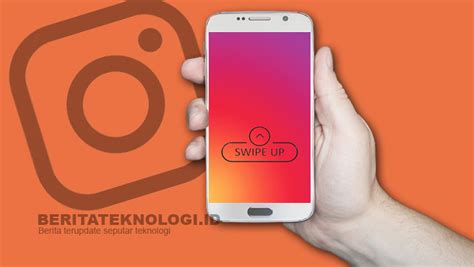 Cara Swipe Up Instagram Story Dengan Sangat Mudah