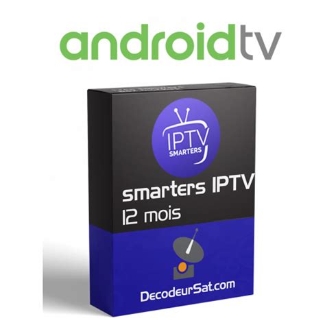 ABONNEMENT IPTV Smarters Pro POUR Android TV