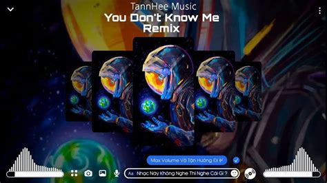 You Don T Know Me Remix Vinz Remix Exclusive Nh C Hot