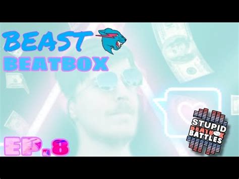 Mr Beast Beatbox Solo Stupid Beatbox Battles Youtube