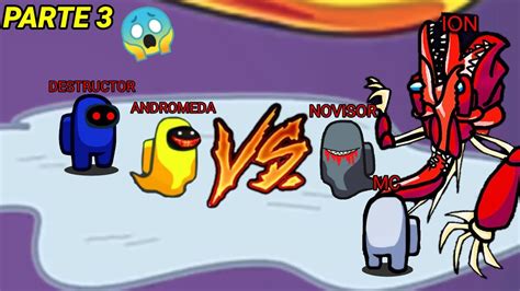 ANDROMEDA VS NOVISOR BATALLA LEGENDARIAPARTE 3 YouTube