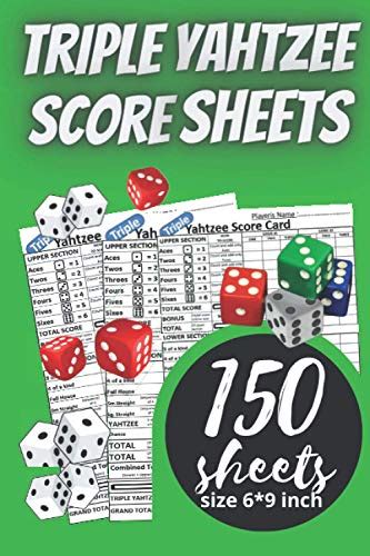 Triple Yahtzee Score Sheets 150 Triple Yahtzee Score Sheets Triple