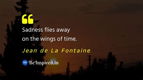 Best Quotes Of Jean De La Fontaine BeInspired In