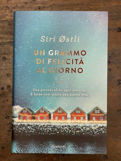 Un Grammo Di Felicit Al Giorno I Libri Di Eppi