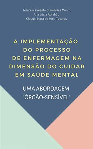 Pdf A Implementa O Do Processo De Enfermagem Na Dimens O Do Cuidar