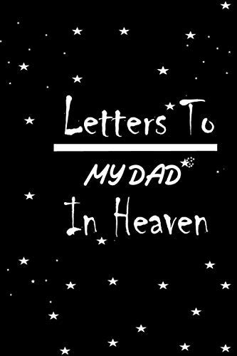 Letters To My Dad In Heaven Grief Journal Grieving The Loss Of Your