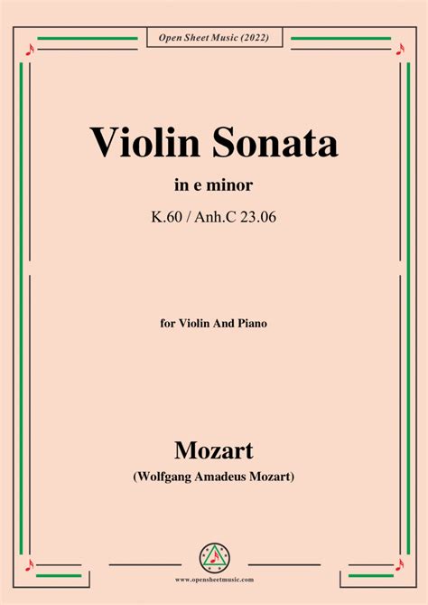 Mozart Violin Sonata In E Minor K 60 Anh C 23 06 For Violin Piano By