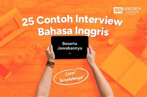 Contoh Interview Bahasa Inggris Beserta Jawabannya Catat