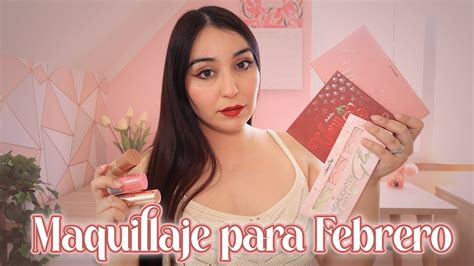 Mi Maquillaje Cosmetiquero Para El Mes De FEBRERO YouTube