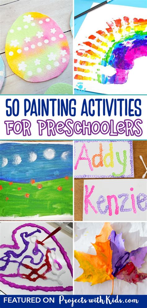 50 Engaging and Creative Painting Activities for Preschoolers ...