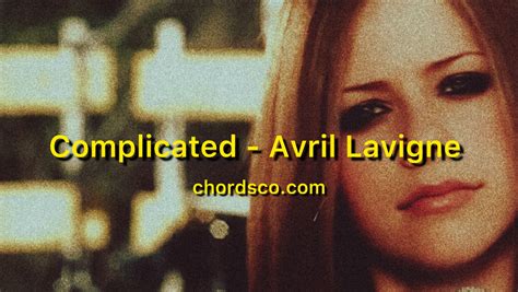 Complicated Guitar Chords By Avril Lavigne