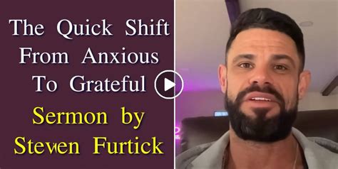 Watch Steven Furtick Sermon The Quick Shift From Anxious To Grateful