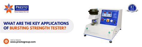 What Are The Key Applications Of Bursting Strength Tester