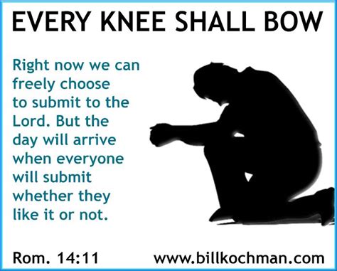 Every Knee Shall Bow Graphic Graphic Created By Bill Kochman Visit