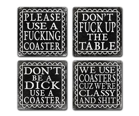 Funny Sarcastic Adult Language Drink Coaster 4pc Gift Set Don T Fuck Up The Table Dont Be A Dick