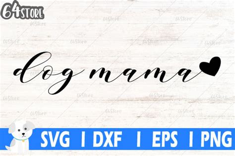 Dog Mama SVG, Mama SVG Graphic by 64Store · Creative Fabrica