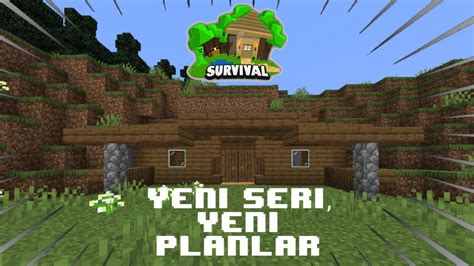 Yen Ser Yen Planlar Minecraft Survival B L M Youtube