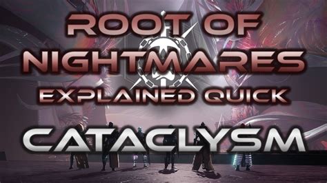 Root Of Nightmare Explained Quick Cataclysm First Encounter YouTube