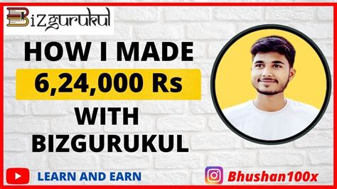 What Is Bizgurukul And How I Made Rs With Bizgurukul Learn