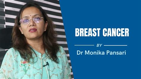 Breast Cancer Dr Monika Pansari YouTube